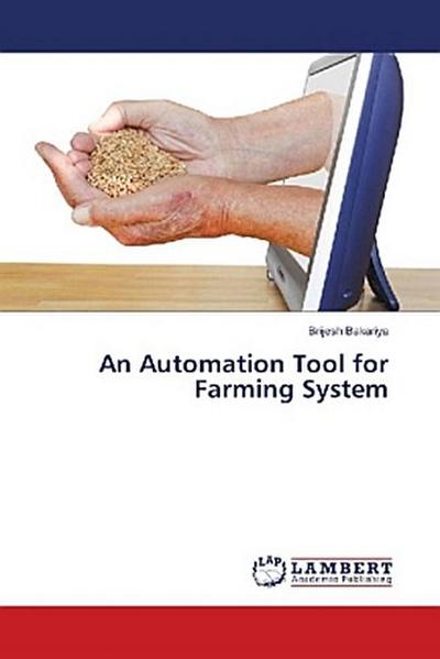 An Automation Tool for Farming System