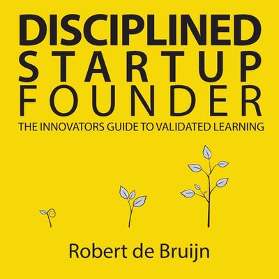 Disciplined Startup Founder