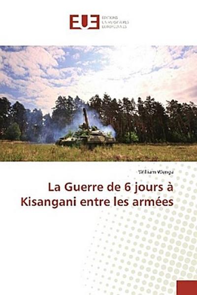 La Guerre de 6 jours à Kisangani entre les armées