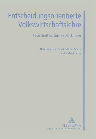 Entscheidungsorientierte Volkswirtschaftslehre