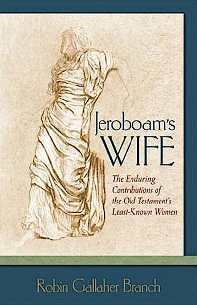 Jeroboam’s Wife
