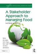 A Stakeholder Approach to Managing Food