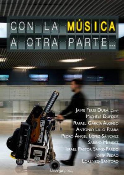 Con la música a otra parte-- : entre política y sociedad