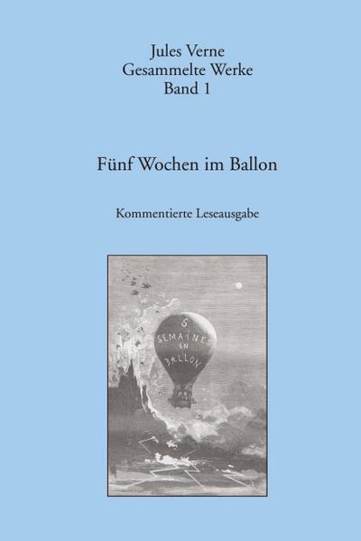 Jules Verne Fünf Wochen im Ballon