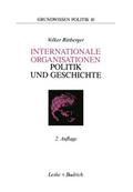 Internationale Organisationen Politik und Geschichte