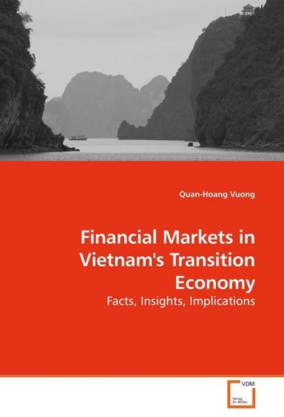Financial Markets in Vietnam’s Transition Economy