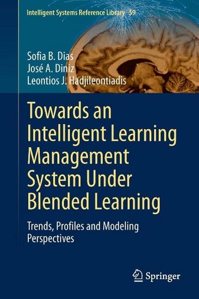 Towards an Intelligent Learning Management System Under Blended Learning