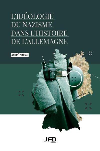 L’idéologie du nazisme dans l’histoire de l’Allemagne