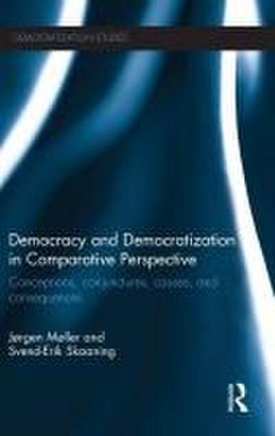 Democracy and Democratization in Comparative Perspective