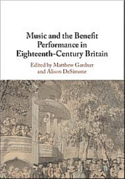 Music and the Benefit Performance in Eighteenth-Century Britain