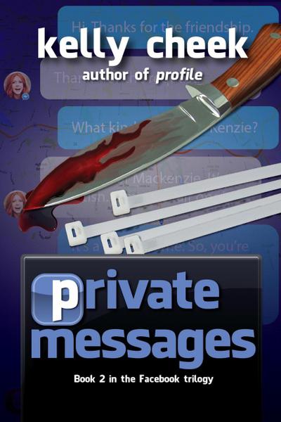 Private Messages (The Facebook Trilogy, #2)