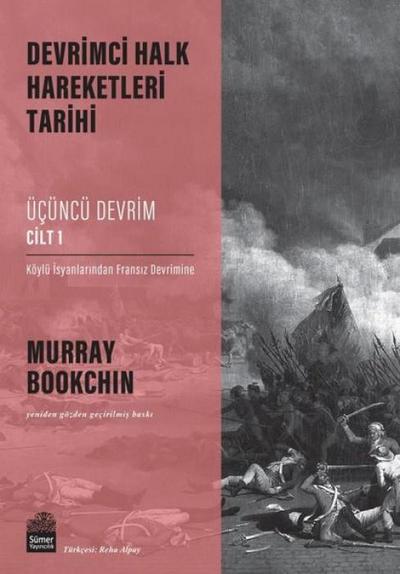 Devrimci Halk Hareketleri Tarihi - Ücüncü Devrim Cilt 1