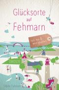 Glücksorte auf Fehmarn