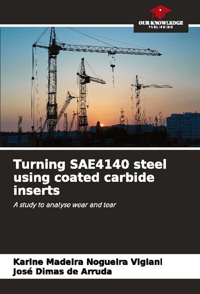 Turning SAE4140 steel using coated carbide inserts