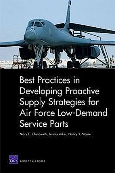 Best Practices in Developing Proactive Supply Strategies for Air Force Low-Demand Service Parts