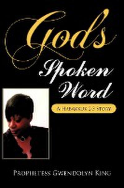 God's Spoken Word - Author Prophetess Gwendolyn King