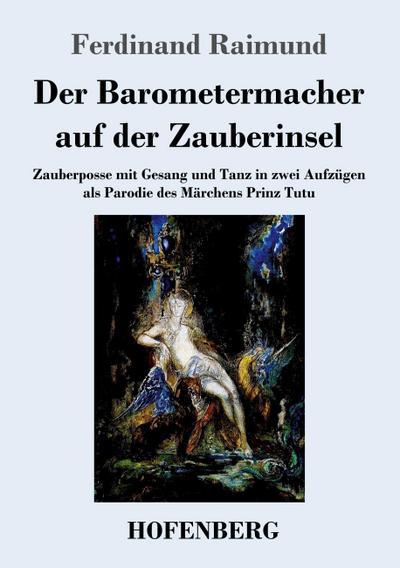 Der Barometermacher auf der Zauberinsel