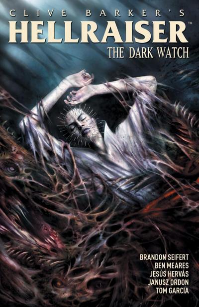 Clive Barker’s Hellraiser: The Dark Watch Vol. 3