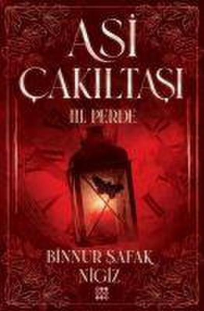 Asi Cakiltasi Serisi - 3. Perde Ciltli