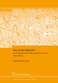 "Wer ist der Mensch?"