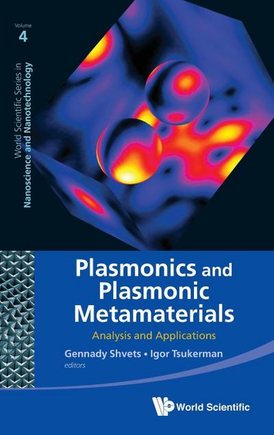 PLASMONICS AND PLASMONIC METAMATERIALS