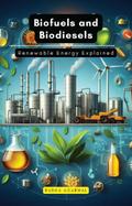 Biofuels and Biodiesels