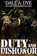 Duty and Dishonor