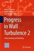 Progress in Wall Turbulence 2