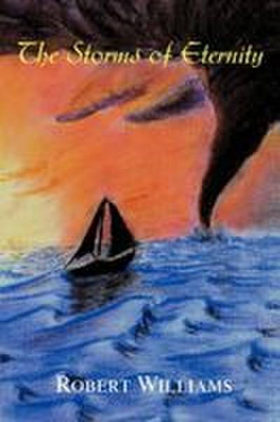 The Storms of Eternity