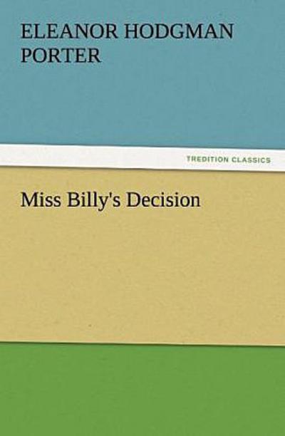 Miss Billy’s Decision