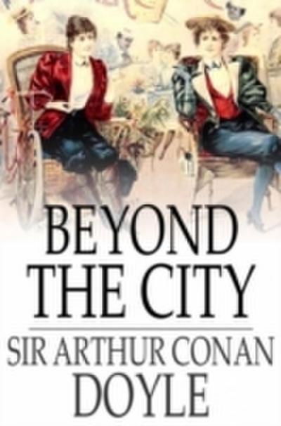 Beyond the City