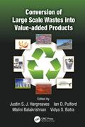 Conversion of Large Scale Wastes into Value-added Products