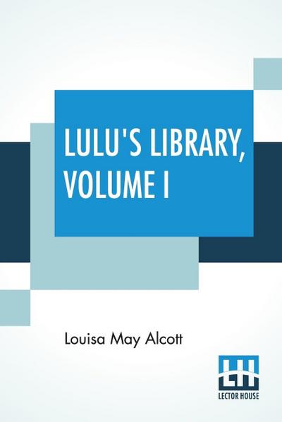 Lulu’s Library, Volume I