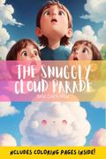 The Snuggly Cloud Parade