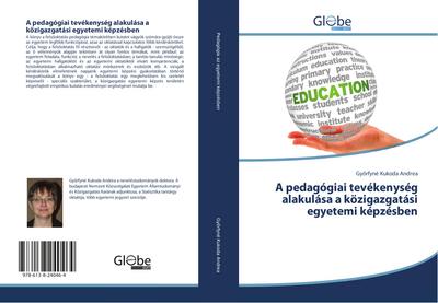 A pedagógiai tevékenység alakulása a közigazgatási egyetemi képzésben