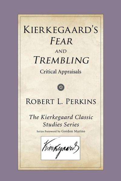 Kierkegaard’s Fear and Trembling