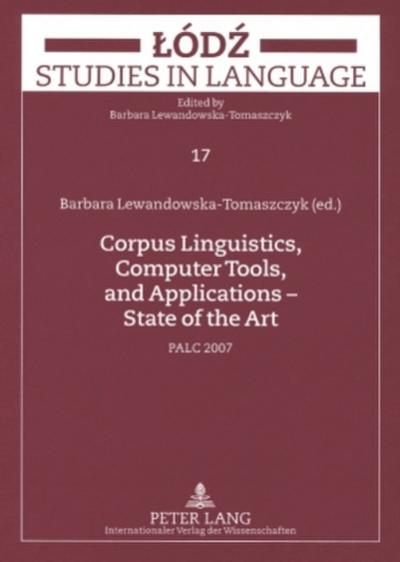 Corpus Linguistics, Computer Tools, and Applications - State of the Art