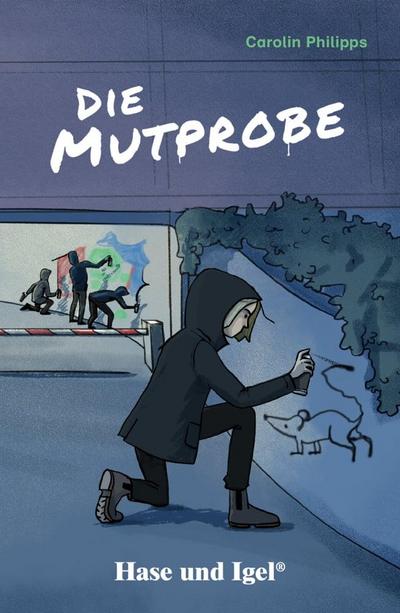 Die Mutprobe / light-Variante. Schulausgabe