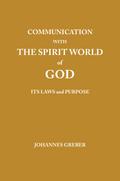 Communication With The Spirit World of God