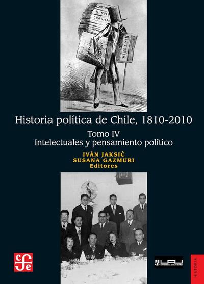 Historia política de Chile, 1810-2010. Tomo IV