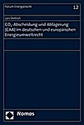 CO2-Abscheidung und Ablagerung (CAA) im deutschen und europäischen Energieumweltrecht