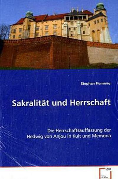 Sakralität und Herrschaft