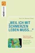 "weil ich mit Schmerzen leben muss..." Interviews mit Schmerzpatienten
