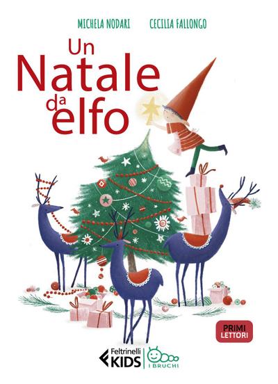 Un Natale da elfo. In stampatello maiuscolo