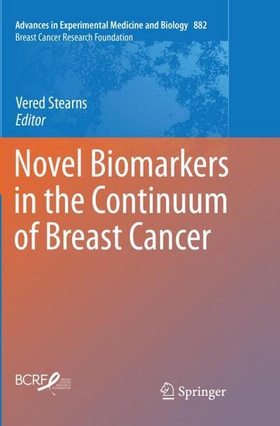 Novel Biomarkers in the Continuum of Breast Cancer