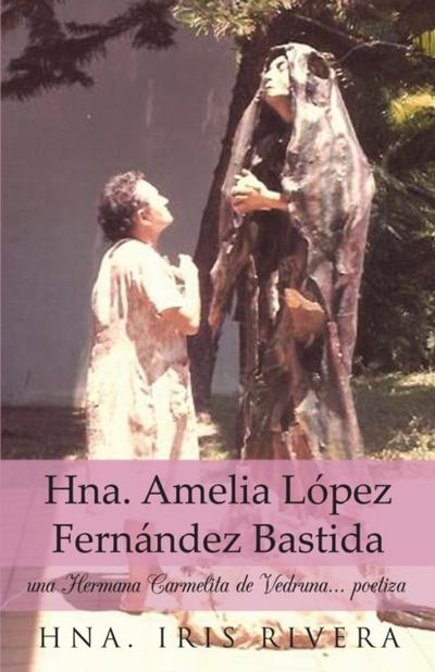 Hna. Amelia López Fernández Bastida