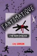 FANTÔMATIQUE The Taste of Blood