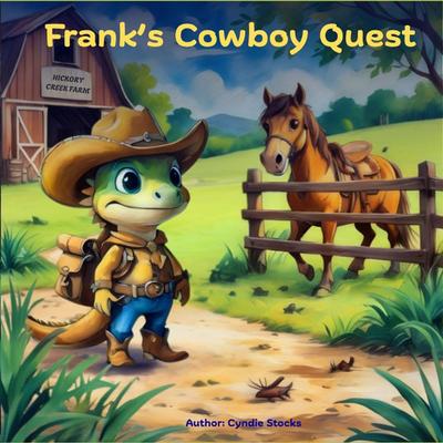 Frank’s Cowboy Quest