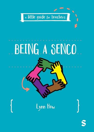 A Little Guide for Teachers: Being a SENCO