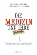 Die Medizin und Ihre Feinde